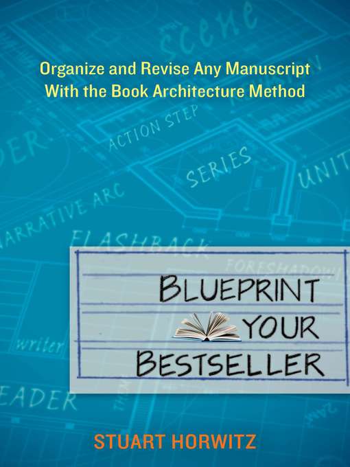 Title details for Blueprint Your Bestseller by Stuart Horwitz - Available